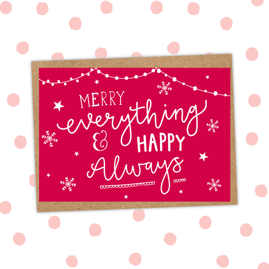 Merry Everything And Happy Always Christmas Card (Pack 6)
