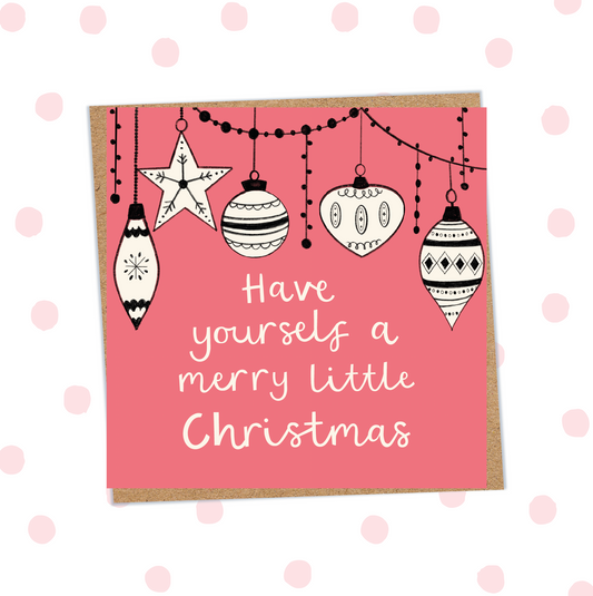 Have Yourself a Merry little Christmas Card (Pack 6)