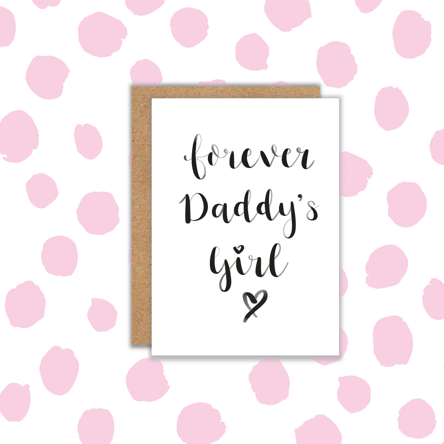 Forever Daddy's Girl Card (Pack 6)