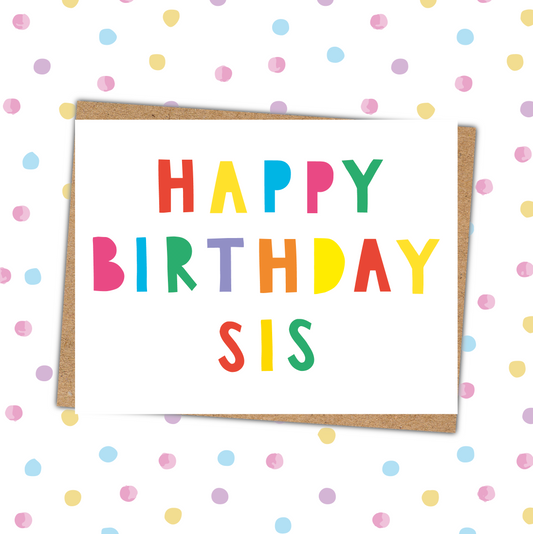 Happy Birthday Sis (Pack 6)