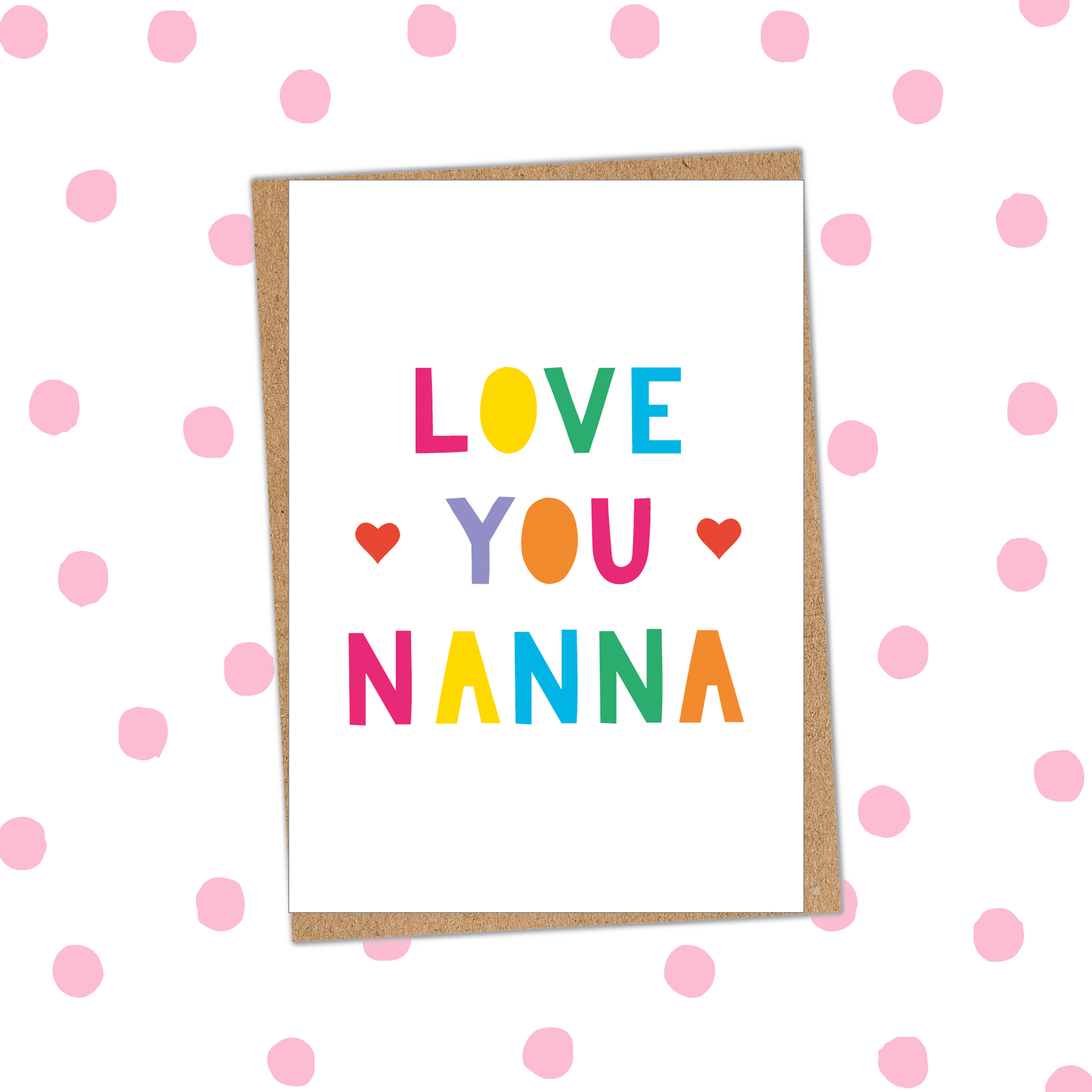 Love You Nanna A6 Card (Pack 6)