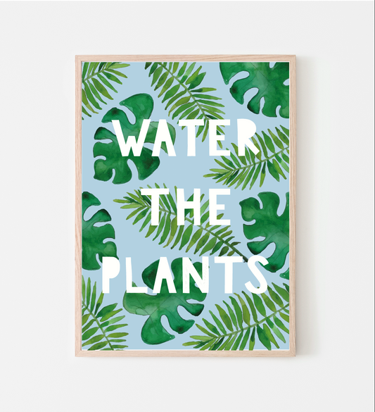 Water the Plants Print