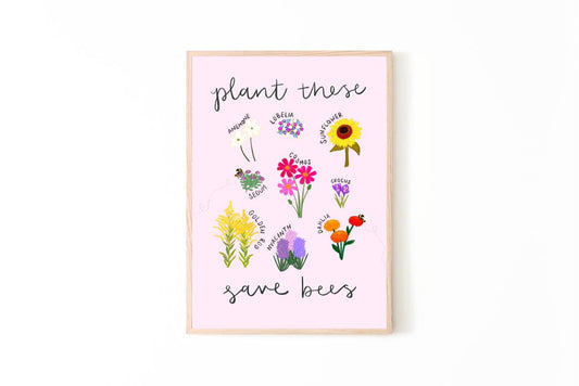 Plant These Save Bees Print
